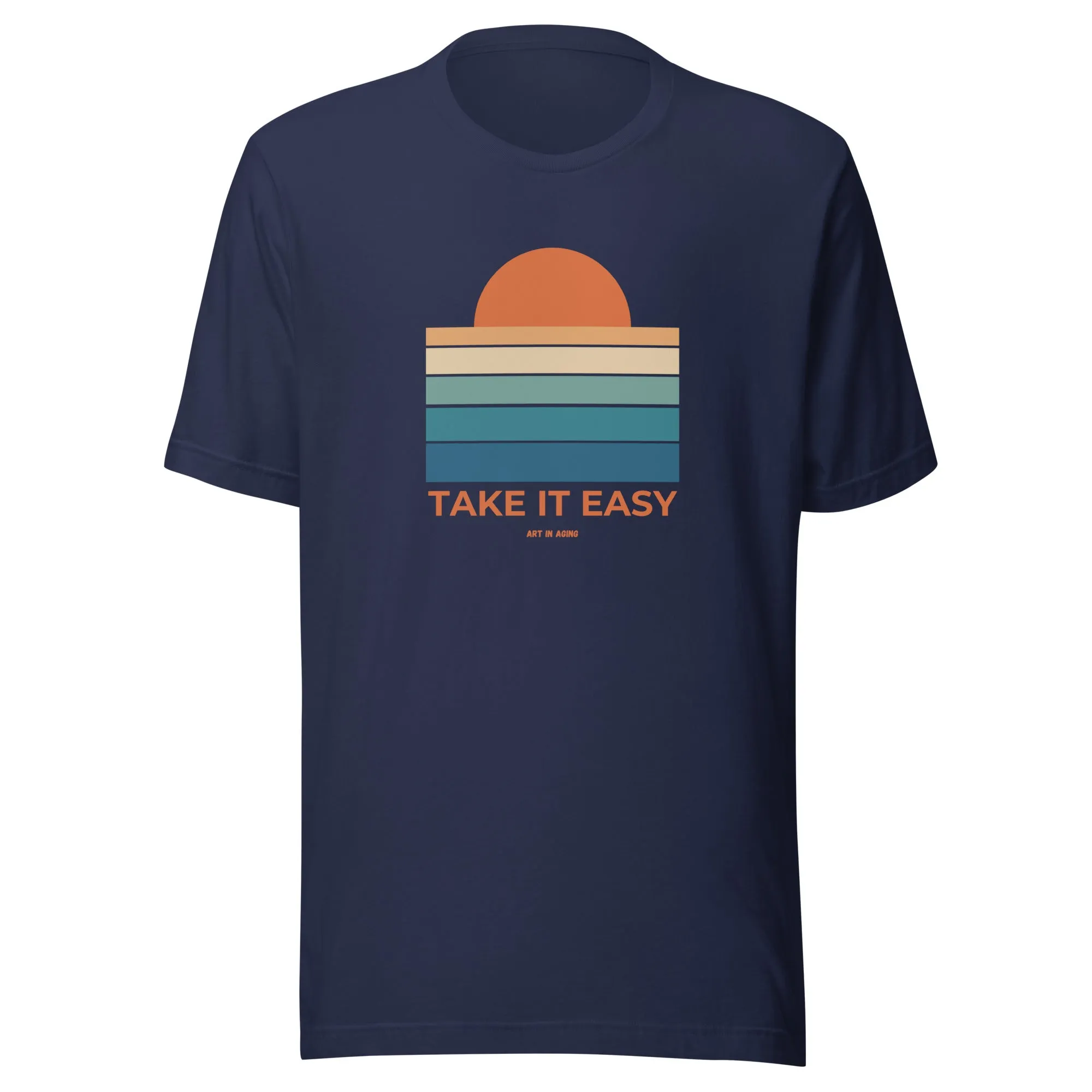 Take it Easy T-Shirt
