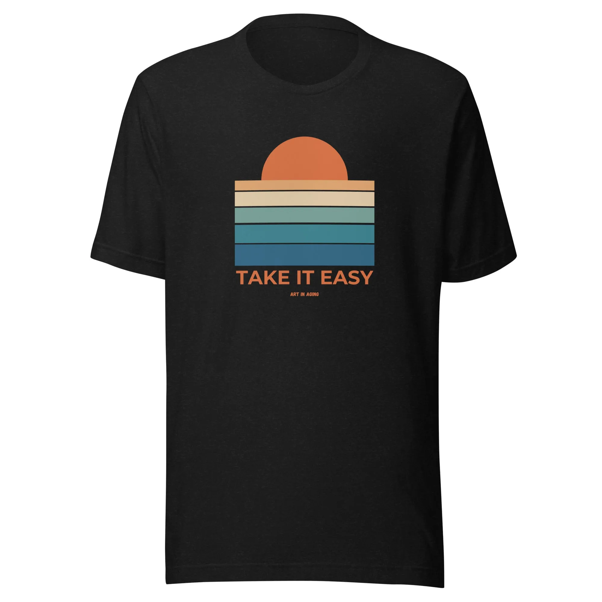 Take it Easy T-Shirt